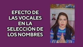 EFECTO DE LAS VOCALES EN LA SELECCIÓN DE LOS NOMBRES