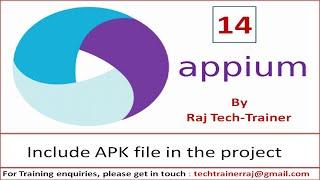 Appium : Mobile Test Automation - Part 14 - How to include APK file in your project.