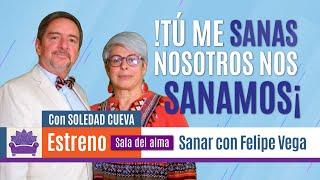 !TÚ ME SANAS NOSOTROS NOS SANAMOS! Con SOLEDAD Cueva