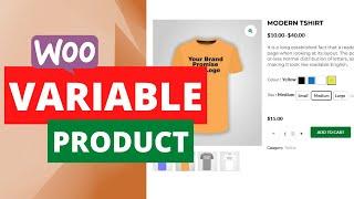 How to Create a Variable Product in WooCommerce | Step-by-Step Tutorial