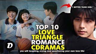 10 Chinese Drama Love Triangles That Will Break and Warm Your Heart