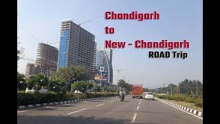 Chandigarh to New Chandigarh Road Trip | New chandigarh mullanpur | Chandigarh planned city |