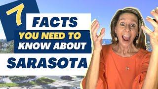 Living in Sarasota Florida. 7 Facts to know Living in Sarasota.