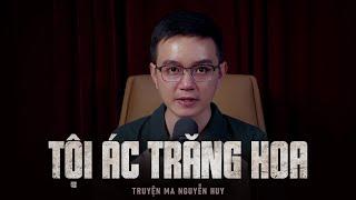 Ghost story told by Nguyen Huy: CRIME OF THE FLOWER MOON