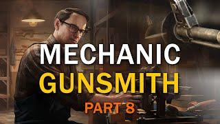 Gunsmith Part 8  - Mechanic Task Guide - Escape From Tarkov