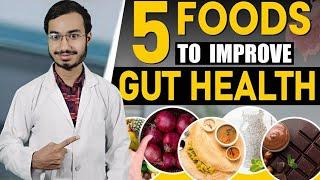 How To Improve Gut Health And Digestion | Detox Diet For Gut Health | Foods To Avoid For Gut Health