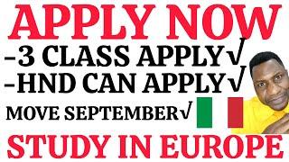 APPLY NOW|THIRD CLASS CAN APPLY|HND CAN APPLY|PASS DEGREE CAN APPLY|AFFORDABLE TUITION|ITALY