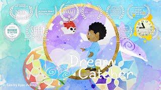 DREAM CATCHER | Animated Short Film