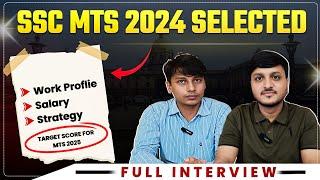 SSC MTS 2024 Selected Candidate Interview | Manish Kumar | Work Profile, Salary, MTS 2025 Strategy