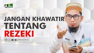 Rahasia  Rezeki  yang  terus bertambah - Ustadz Adi Hidayat