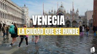 Venecia está a punto de DESAPARECER y no podemos hacer nada