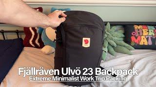 Fjällräven Ulvö 23 Backpack Review and Minimalist Packing for a Work Trip