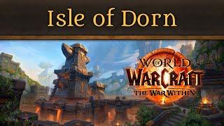 Isle of Dorn - Music of WoW: The War Within