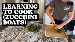 Learning To Cook Series - Zucchini Boats - cooking vlog - EASY RECIPE - 08