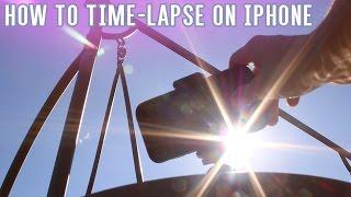 How to Shoot a Time-Lapse Video with the iPhone