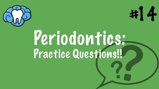 Periodontics | PRACTICE QUESTIONS | INBDE, ADAT