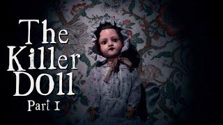 The killer doll PART 1 - short horror film