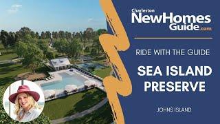 Sea Island Preserve by Pulte Homes - Ride with the Guide by Charleston New Homes Guide