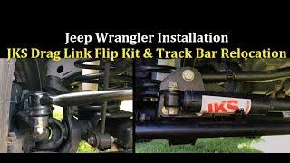 How to Install JKS Drag Link Flip Kit Jeep Wrangler JK JKU