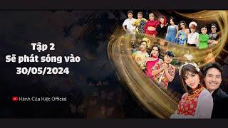 CHUYỆN KIỀU - TEASER TẬP 02 | Tuấn Kiệt, Hải Triều, BB Trần, Võ Tấn Phát | PHÁT SÓNG 30.05.2024