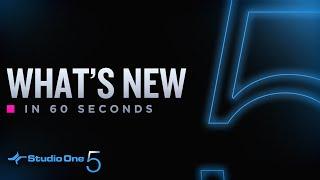 Studio One 5: What's New in 60 Seconds