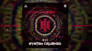 MBK - System Crushed