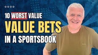 10 WORST BETS IN A SPORTSBOOK: AVOID THESE MISTAKES & YOU TOO CAN BECOME A WINNER!