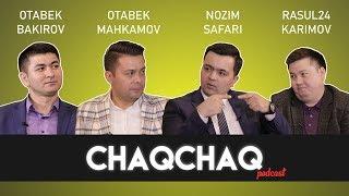 CHAQCHAQ | IQTISODIYOT | (Otabek Bakirov, Otabek Mahkamov, Rasul24, Nozim Safari)