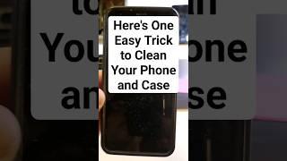 The Easiest Way to Clean Your Phone and Case