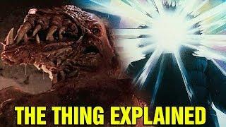 THE THING EXPLAINED - WHAT IS THE CREATURE IN THE THING MOVIE?