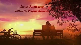 Pouyan Ramezani – Love Fantasy (Official Audio)