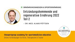 Entzündungshemmende und regenerative Ernährung 2022 Teil 2