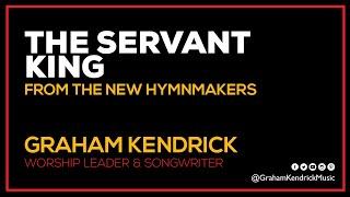 Easter Hymn The Servant King by Graham Kendrick - From The New Hymnmakers.