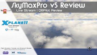 X-Plane 11.51 | SkyMaxx Pro v5 | Live Review