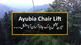 Ayubia Chair Lift - Ayubia National Park - Murree Galiyaat Friends Travel