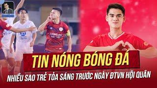 Tin nóng 9/3: Nhiều sao trẻ tỏa sáng trước ngày ĐTVN hội quân;Sốc với cách "nhân giống" cầu thủ Indo