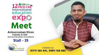 12th FACD-CAB International Education Expo 2025 | Meet Anisuzzaman Kiron at Stall 35 | Study Abroad