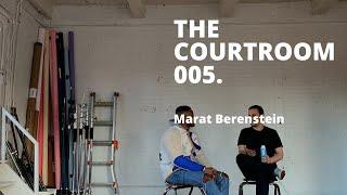 THE COURTROOM Season 1 005: Marat Berenstein talks tour w/ Art Garfunkel, NYU, & Industry Advice