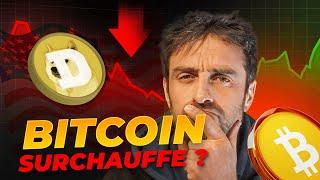 ALERTE : EXPLOSION du DOGE + BITCOIN en SURCHAUFFE ?