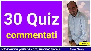 QUIZ IN DIRETTA (30 livello medio): commentati con Simone Chiarelli - parte 2 (27/10/2024)