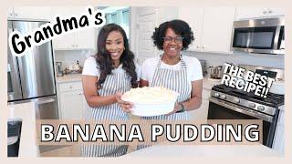 GRANDMA'S BANANA PUDDING | THE BEST BANANA PUDDING EVER! // LoveLexyNicole