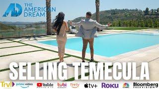  The American Dream's Selling Temecula | Episode 2 on Travel Channel