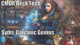 Shaun's Sydri, Galvanic Genius CMDR Deck [EDH / Commander / Magic the Gathering]