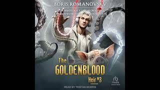 Goldenblood Heir: Book 3 Audiobook by Boris Romanovsky