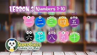 Lesson 3 - Learn Chinese for Kids - Counting Number 1 to 10| 中文课堂- 数字1-10 | Chino para Niños