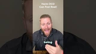 Harm OCD Can Feel Real!
