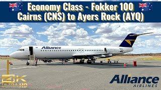 Alliance Airlines  | Fokker 100 | Economy Class | Cairns (CNS) to Ayers Rock (AYQ) | Trip Report