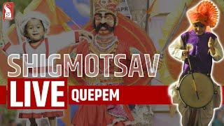 Quepem Shigmotsav Parade | Live | Prudent Network | 170325