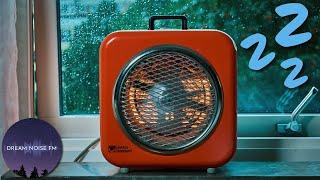 Fan heater sound and rain on window for easy sleep  in binaural stereo 