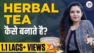 Immunity Booster Herbal Tea 'Super Tasty' | Yeh Chai Aapko Full Energy Degi | Shivangi Desai